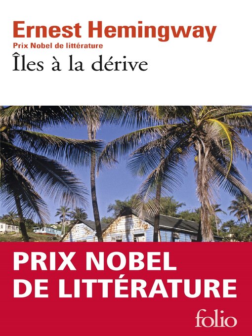 Title details for Îles à la dérive by Ernest Hemingway - Available